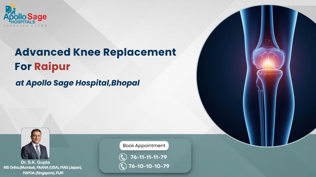 Total Knee Replacement Surgery for Raipur by Dr SK Gupta
