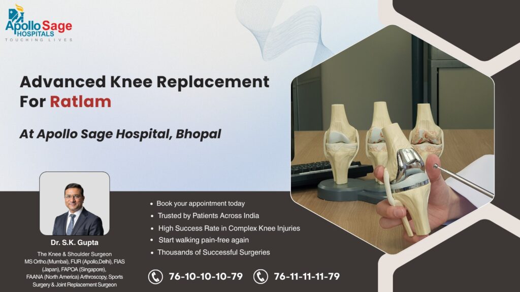 Total Knee Replacement Surgery for Ratlam by Dr SK Gupta